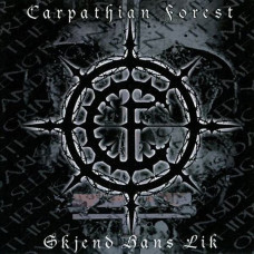 Carpathian Forest - Skjend Hans Lik CD