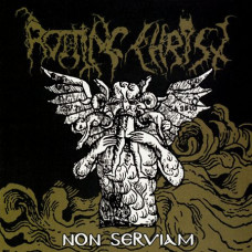 Rotting Christ - Non Serviam CD
