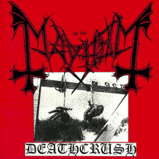 Mayhem - Deathcrush MCD