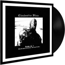 Clandestine Blaze ‎- Archive Vol. 2 LP