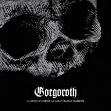Gorgoroth - Quantos Possunt Ad Satanitatem Trahunt CD