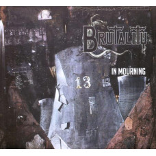 Brutality - In Mourning CD Digi