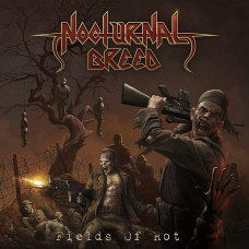 Nocturnal Breed - Fields Of Rot CD