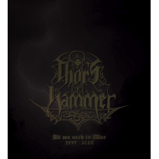 Thor's Hammer - All We Need Is War 1997-2006 5CD Digipack