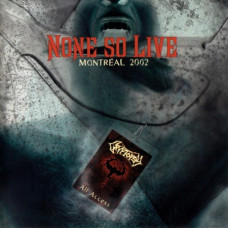 Cryptopsy - None So Live CD