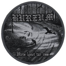 Нашивка Burzum - Hvis Lyset Tar Oss Grey ткана кругла