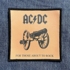 Нашивка AC/DC - For Those About To Rock друкована