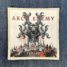Нашивка Arch Enemy - Rise Of The Tyrant друкована біла кайма
