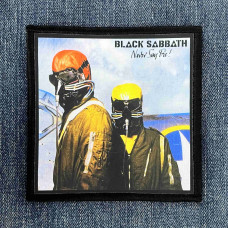 Нашивка Black Sabbath - Never Say Die! друкована