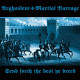Arghoslent / Martial Barrage - Send Forth The Best Ye Breed LP (Clear Blue w/ Black Splatter Vinyl)