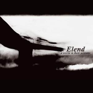 Elend - A World In Their Screams Digisleeve CD