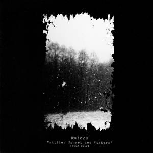 Moloch - Stiller Schrei des Winters (2002-2012) CD