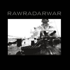 Rawradarwar / Deer Creek ‎- Raw Radar War / Theriac Split LP