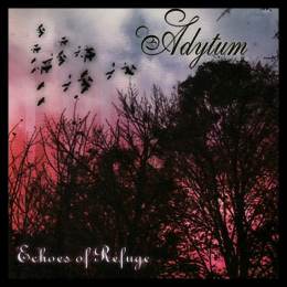 Adytum - Echoes Of Refuge CD