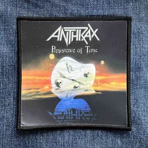 Нашивка Anthrax - Persistence Of Time друкована