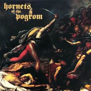 Arghoslent - Hornets Of The Pogrom LP (Picture Vinyl)