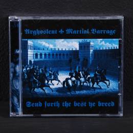 Arghoslent / Martial Barrage - Send Forth The Best Ye Breed CD