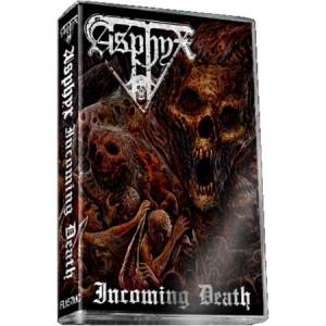 Asphyx - Incoming Death Tape