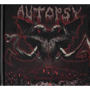 Autopsy - All Tomorrow's Funerals CD Digibook