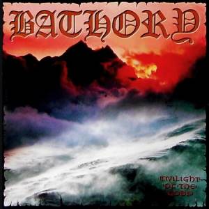Bathory - Twilight Of The Gods CD