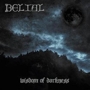 Belial - Wisdom Of Darkness (Gatefold Black Vinyl)