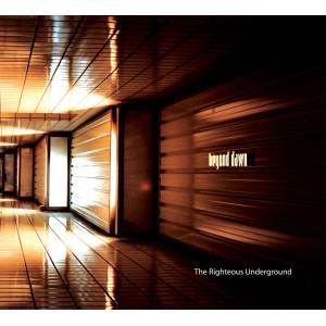 Beyond Dawn - The Righteous Underground 2CD Digi