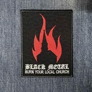 Нашивка Black Metal Burn Your Local Church вишита