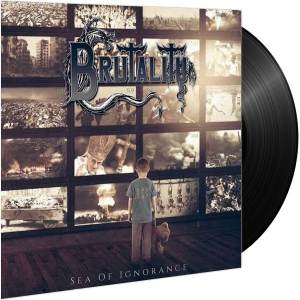Brutality - Sea Of Ignorance LP (Gatefold Black Vinyl)