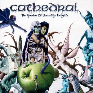 Cathedral - The Garden Of Unearthly Delights CD