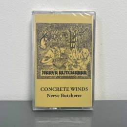Concrete Winds - Nerve Butcherer Tape