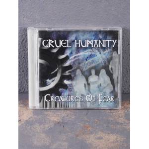 Cruel Humanity - Creatures Of Fear CD