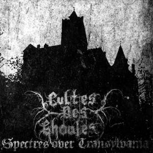 Cultes Des Ghoules - Spectres Over Transylvania CD