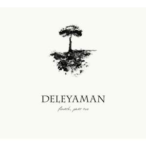Deleyaman - Fourth, Part Two CD Digi