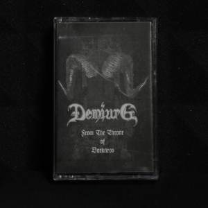 Demiurg - From The Throne Of Darkness Tape