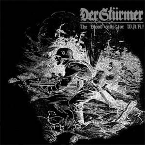 Der Sturmer - The Blood Calls For W.A.R.! CD