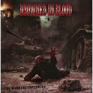 Drowned In Blood - The Warfare Continues CD