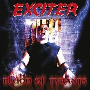 Exciter - Blood Of Tyrants CD