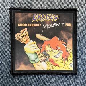 Нашивка Exodus - Good Friendly Violent Fun друкована