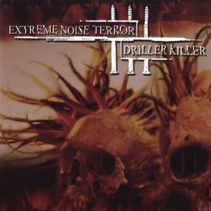 Extreme Noise Terror / Driller Killer Split CD