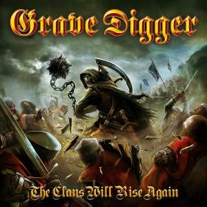 Grave Digger - The Clans Will Rise Again CD