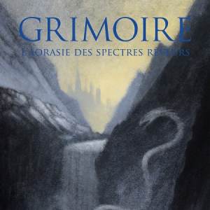 Grimoire - L'Aorasie Des Spectres Reveurs EP CD Digi