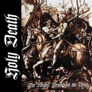 Holy Death - The Knight, Death And The Devil CD