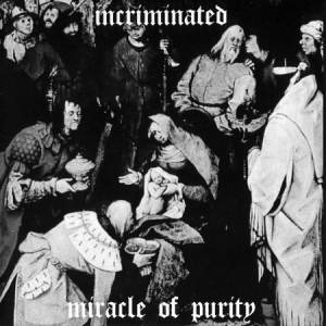 Incriminated - Miracle Of Purity CD
