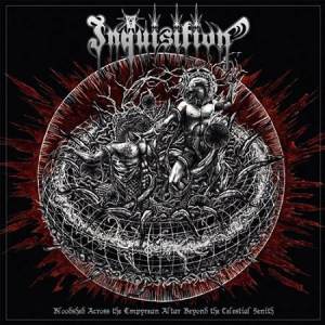 Inquisition - Bloodshed Across The Empyrean Altar Beyond The Celestial Zenith CD