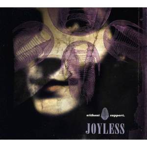Joyless - Without Support CD Digi