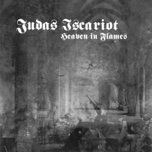 Judas Iscariot - Heaven In Flames CD
