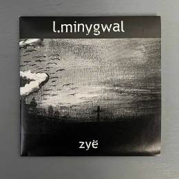L. Minygwal - Zye 7" EP (Clear Vinyl)