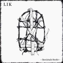 Lekamen Illusionen Kallet (LIK) - Besvartade Strofer CD