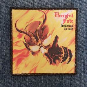 Нашивка Mercyful Fate - Don't Break The Oath друкована