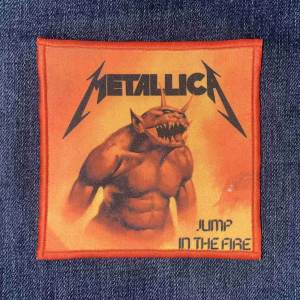 Нашивка Metallica - Jump In The Fire друкована червона кайма